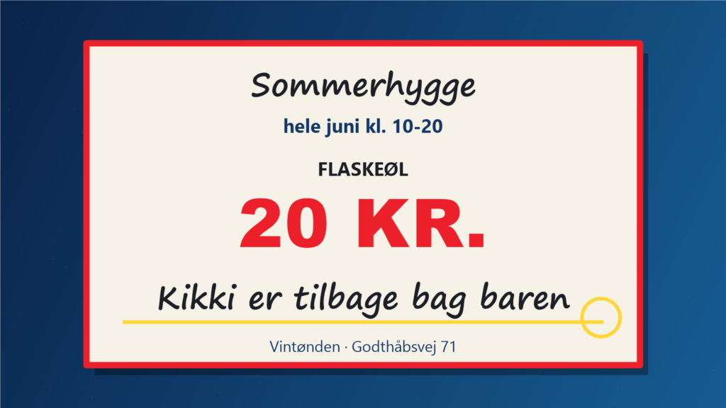 Sommerhygge på Vintønden med flaskeøl til 20 kr. hele juni